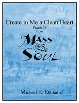 Create in Me a Clean Heart, O God SATB choral sheet music cover